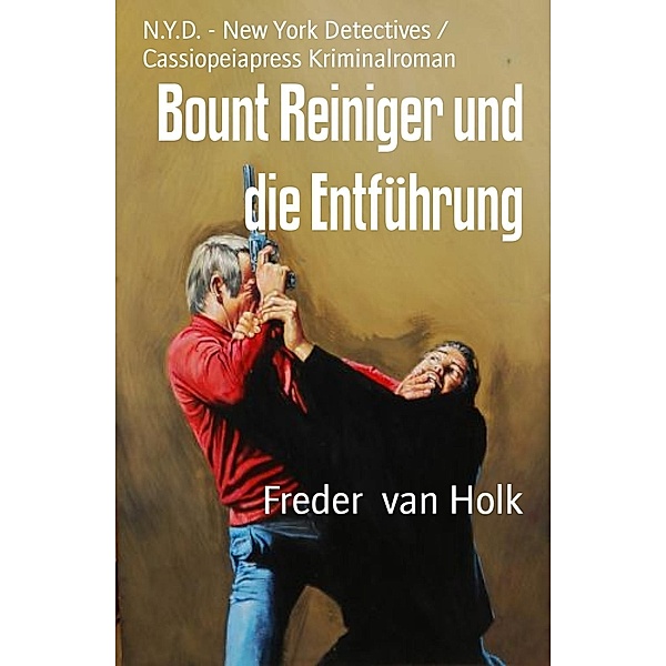 Bount Reiniger und die Entführung, Freder van Holk
