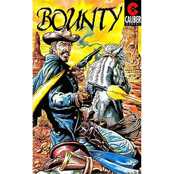 Bounty and Navarro: Tales of the Old West #1, Randall Thayer