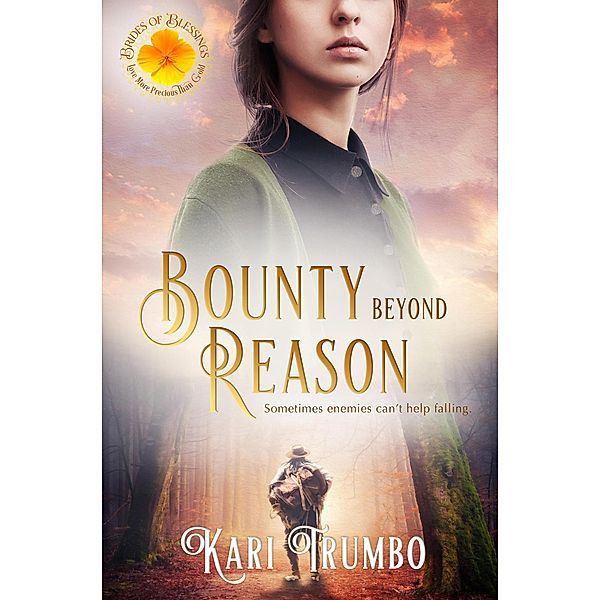 Bounty Beyond Reason (Brides of Blessings, #7) / Brides of Blessings, Kari Trumbo