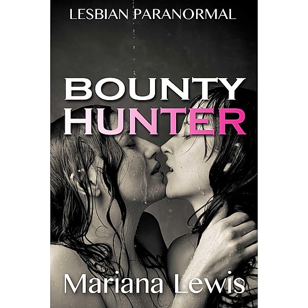 Bounty Hunter, Mariana Lewis