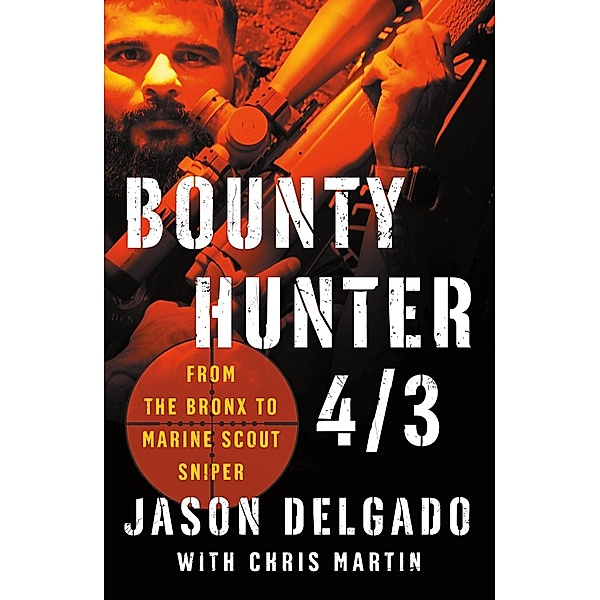 Bounty Hunter 4/3, Jason Delgado, Chris Martin