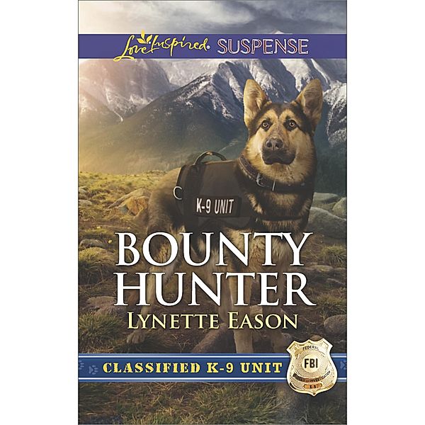 Bounty Hunter / Classified K-9 Unit Bd.4, Lynette Eason