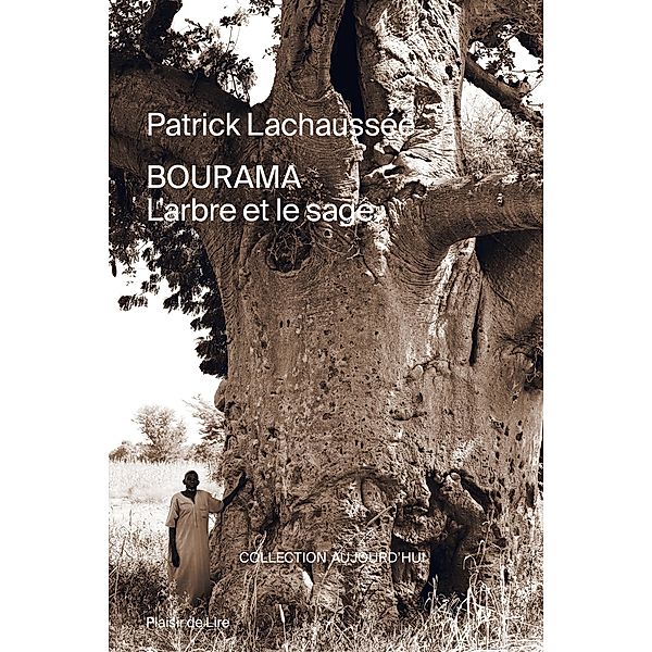 Bourama, Patrick Lachaussée