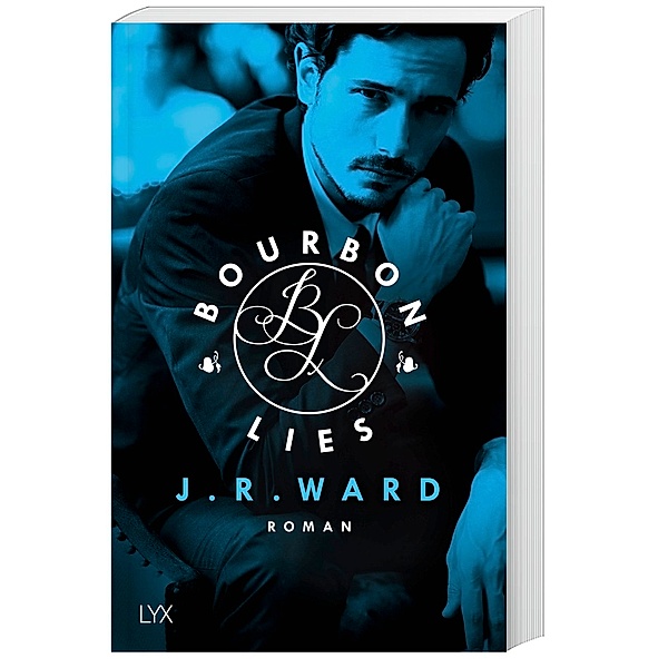 Bourbon Lies / Bradford Bd.3, J. R. Ward