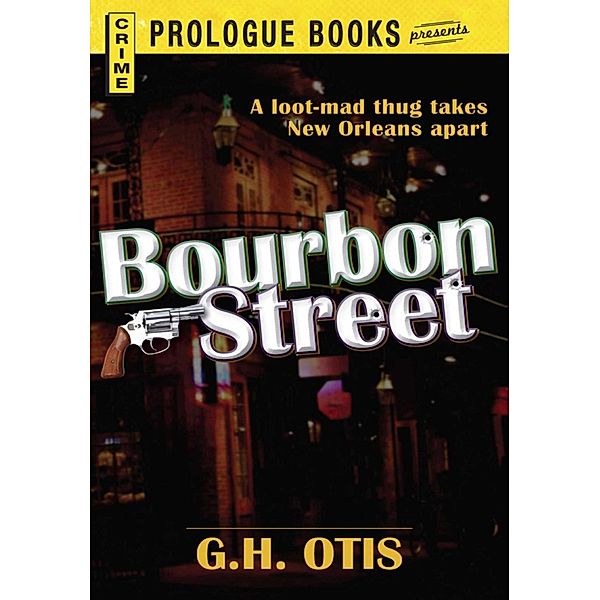 Bourbon Street, G. H. Otis