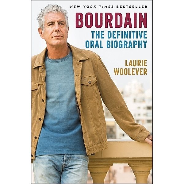 Bourdain, Laurie Woolever