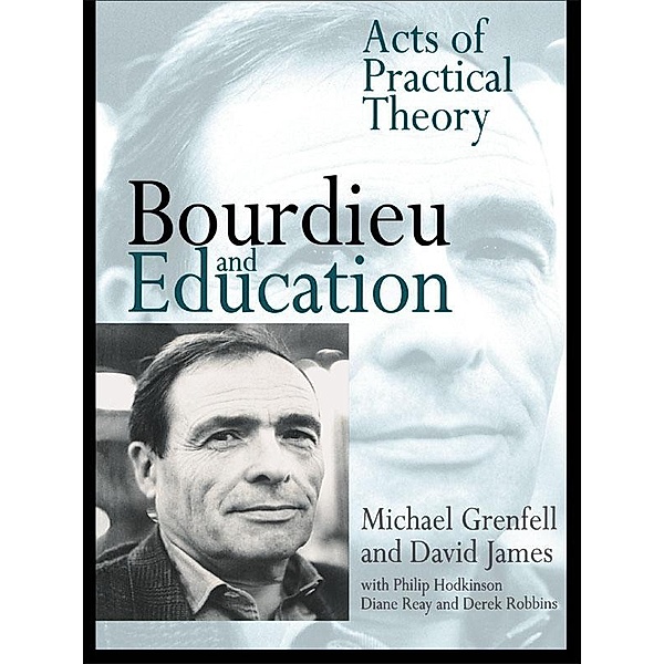 Bourdieu and Education, Michael Grenfell, David James