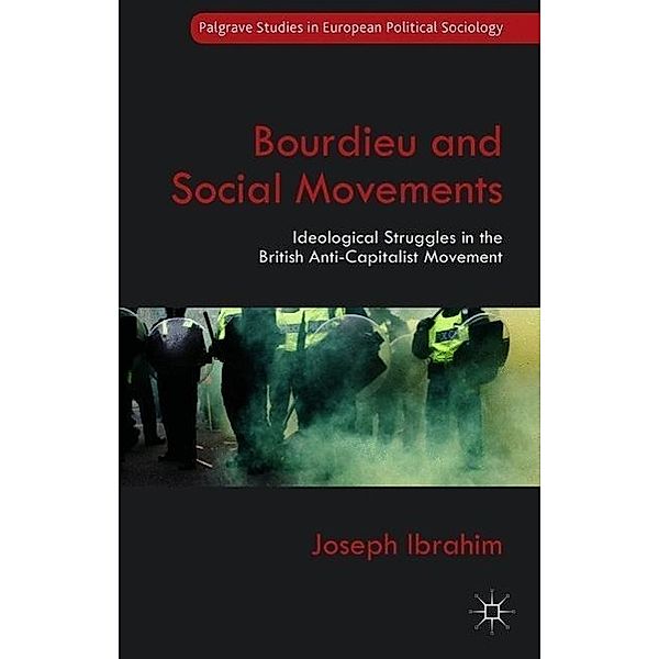 Bourdieu and Social Movements, Joseph Ibrahim