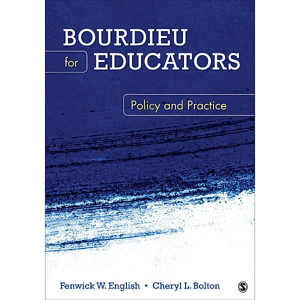 Bourdieu for Educators, Fenwick W. English, Cheryl L. Bolton