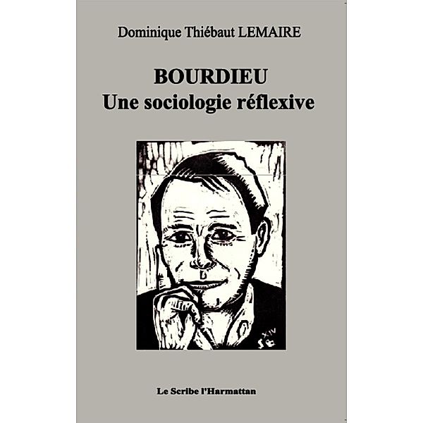 Bourdieu / Harmattan, Dominique Thiebaut Lemaire Dominique Thiebaut Lemaire