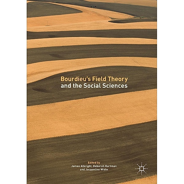 Bourdieu's Field Theory and the Social Sciences / Progress in Mathematics