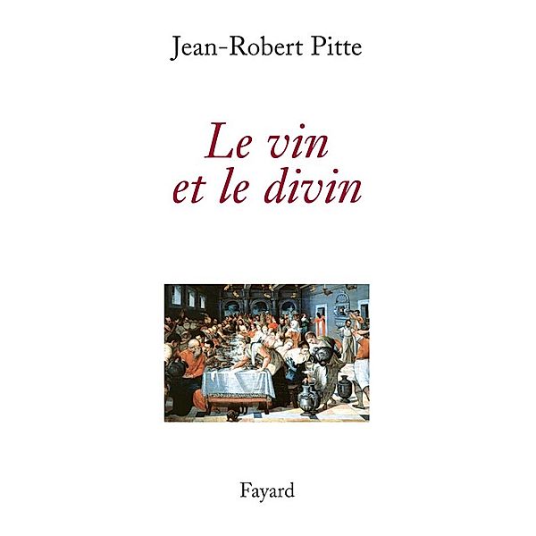 bourgogne / Divers Histoire, Jean-Robert Pitte