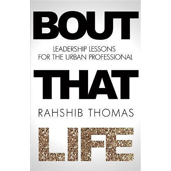 Bout That Life, Rahshib Thomas