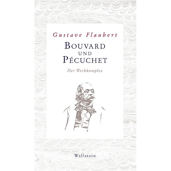 Bouvard und Pécuchet, Gustave Flaubert