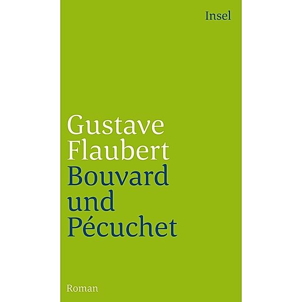 Bouvard und Pécuchet, Gustave Flaubert