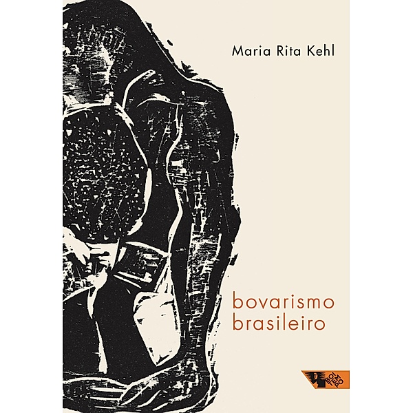 Bovarismo brasileiro, Maria Rita Kehl