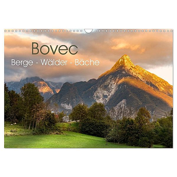 Bovec. Berge - Wälder - Bäche (Wandkalender 2024 DIN A3 quer), CALVENDO Monatskalender, Carmen Steiner und Matthias Konrad