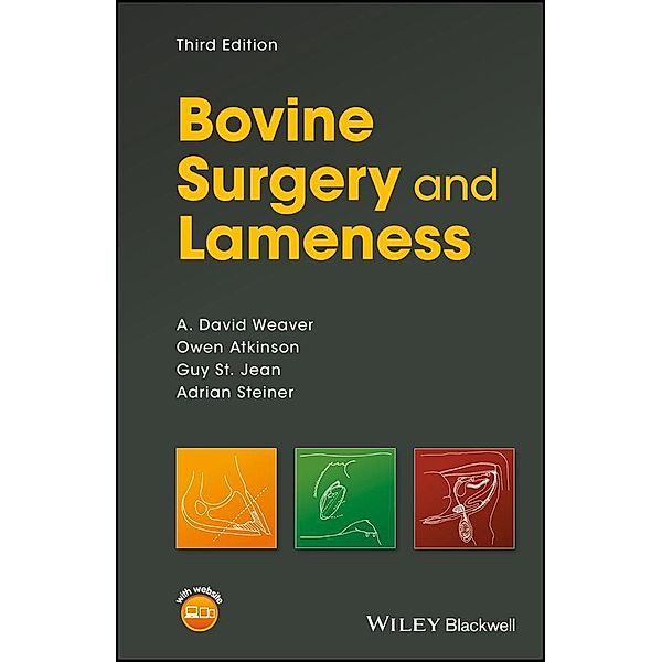 Bovine Surgery and Lameness, A. David Weaver, Owen Atkinson, Guy St. Jean, Adrian Steiner