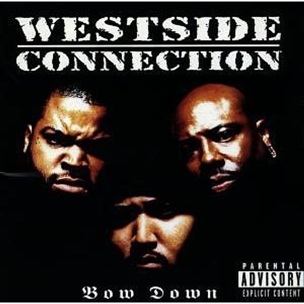 Bow Down, Westside Connection