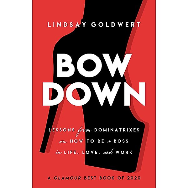 Bow Down, Lindsay Goldwert