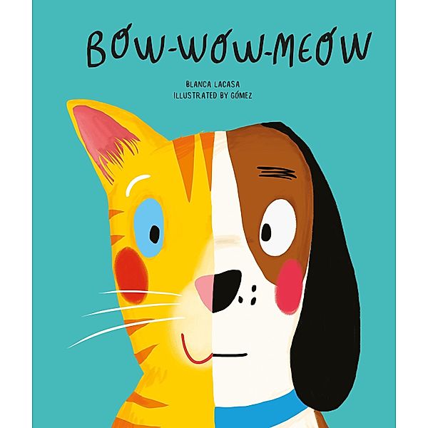 Bow Wow Meow / Inglés, Blanca Lacasa