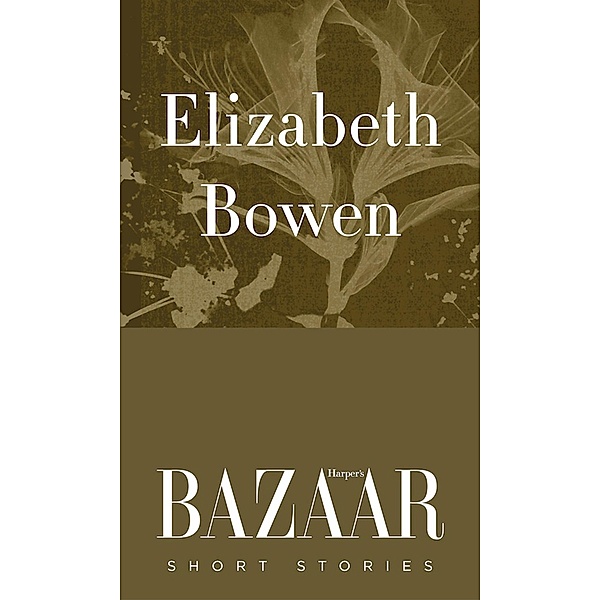 Bowen, E: Elizabeth Bowen, Elizabeth Bowen