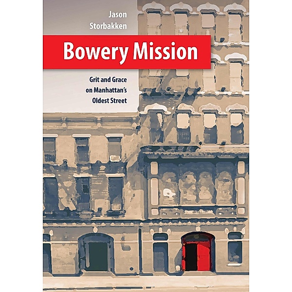 Bowery Mission, Jason Storbakken