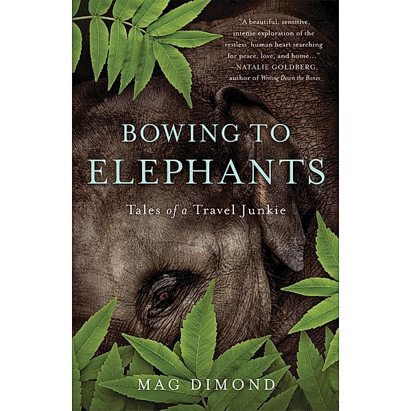 Bowing to Elephants, Mag Dimond
