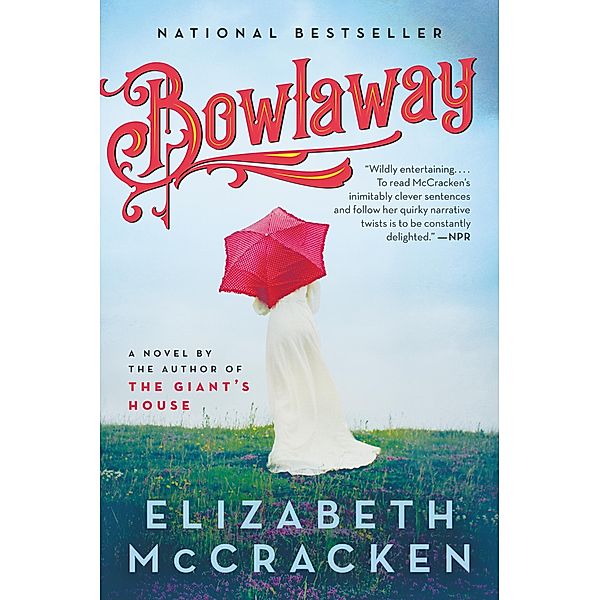 Bowlaway, Elizabeth McCracken