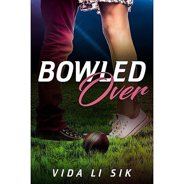 Bowled Over (Sweet Spot, #1) / Sweet Spot, Vida Li Sik