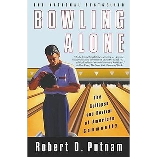 Bowling Alone, Robert D. Putnam