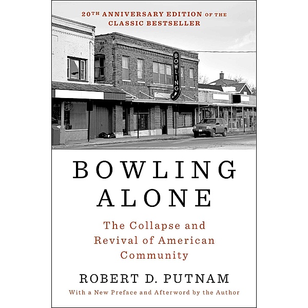 Bowling Alone: Revised and Updated, Robert D. Putnam