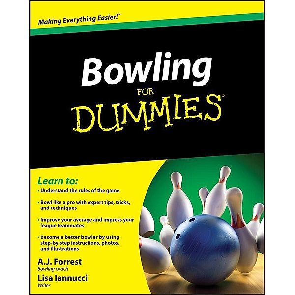 Bowling For Dummies, A. J. Forrest, Lisa Iannucci