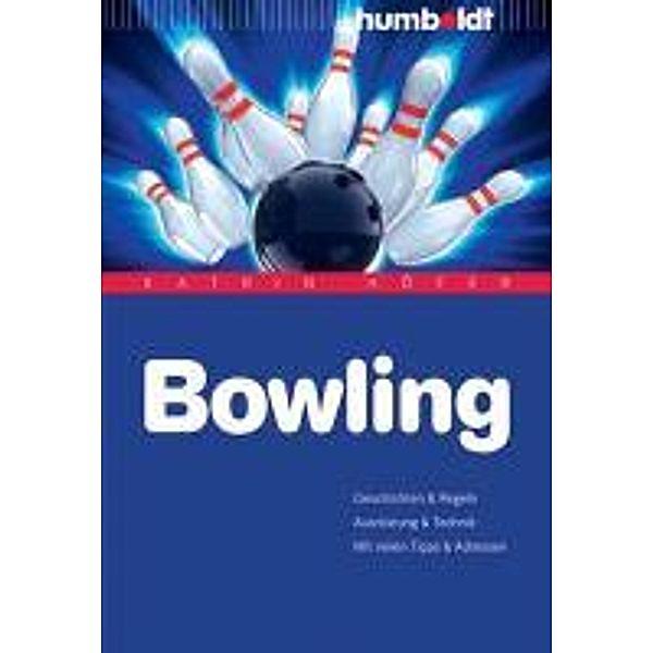 Bowling / humboldt - Freizeit & Hobby, Katrin Höfer