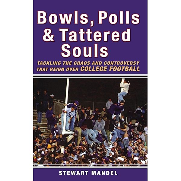 Bowls, Polls, and Tattered Souls, Stewart Mandel