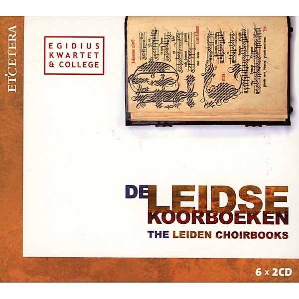 Box Das Chorbuch Aus Leiden Vol.1-6, Egidius Quartet, Egidius College