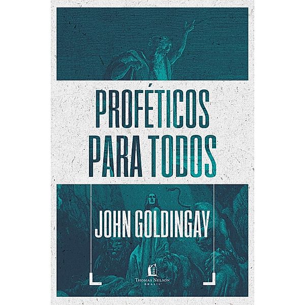 Box Proféticos para todos, John Goldingay