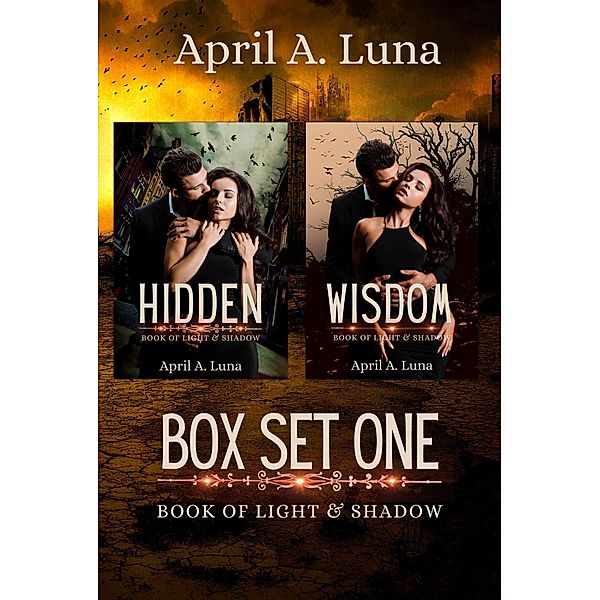 Box Set One (Book of Light & Shadow Box Set Collection, #1) / Book of Light & Shadow Box Set Collection, April A. Luna