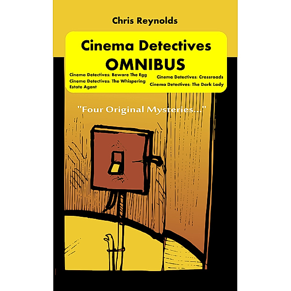 Box sets and Compilations: Cinema Detectives Omnibus, Chris Reynolds