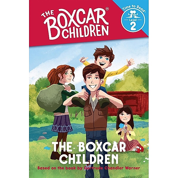 Boxcar Children (The Boxcar Children: Time to Read, Level 2), Gertrude Chandler Warner