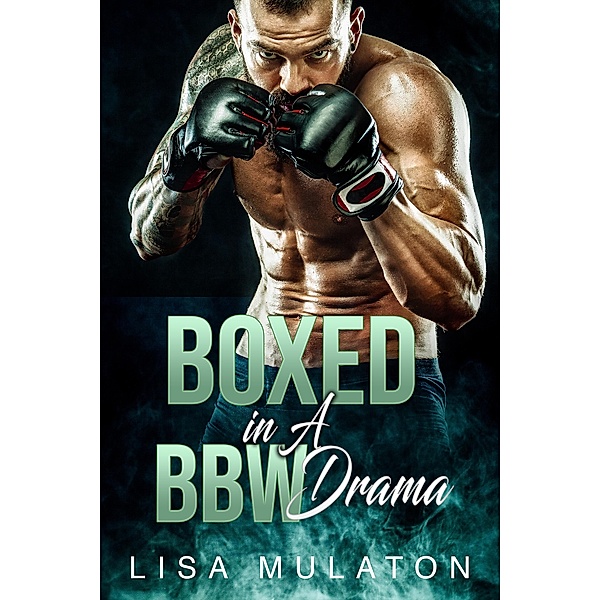 Boxed In A BBW Drama, Lisa Mulaton