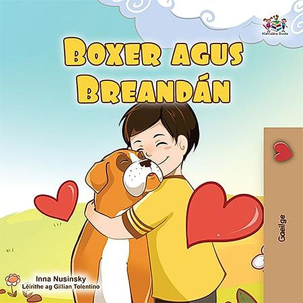 Boxer agus Brandon (Irish Bedtime Collection) / Irish Bedtime Collection, Inna Nusinsky, Kidkiddos Books