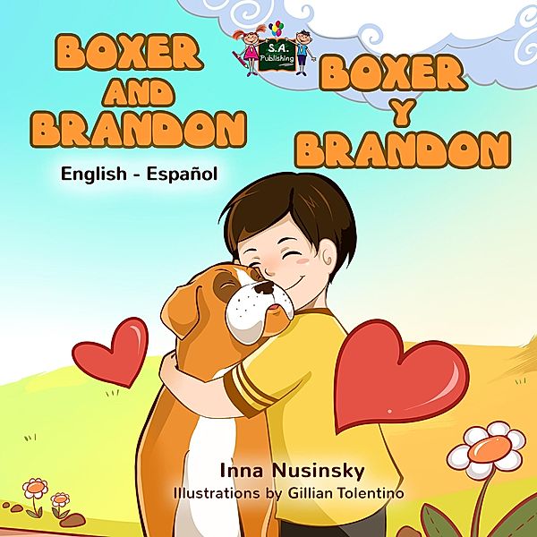 Boxer and Brandon Boxer y Brandon (English Spanish Bilingual) / English Spanish Bilingual Collection, Inna Nusinsky