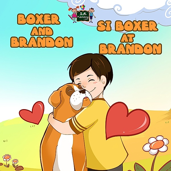 Boxer and Brandon Si Boxer at Brandon (English Tagalog Bilingual Collection) / English Tagalog Bilingual Collection, Kidkiddos Books