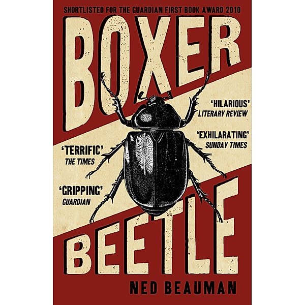 Boxer, Beetle, Ned Beauman