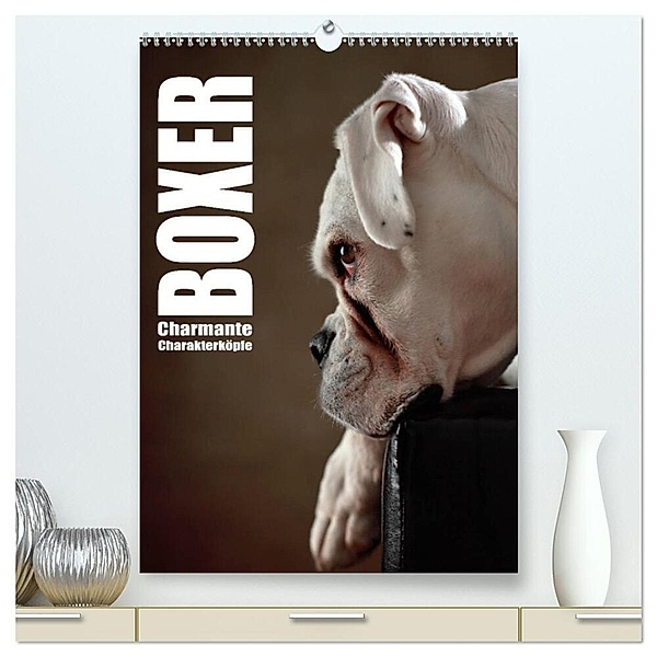 Boxer - Charmante Charakterköpfe (hochwertiger Premium Wandkalender 2024 DIN A2 hoch), Kunstdruck in Hochglanz, Jana Behr