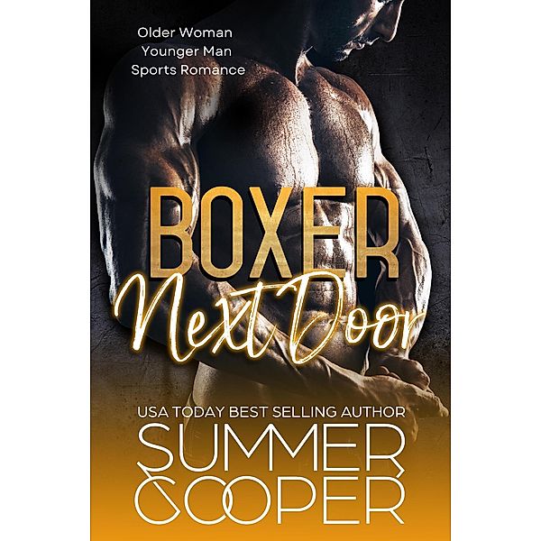 Boxer Next Door: Older Woman Younger Man Sports Romance, Summer Cooper