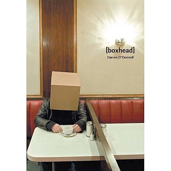 [boxhead], Darren O'Donnell