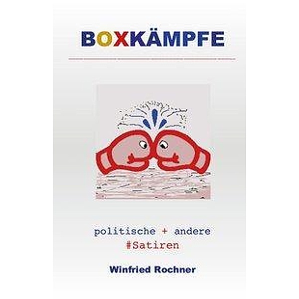 Boxkämpfe, Winfried Rochner