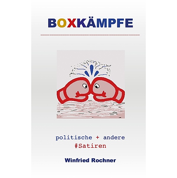 Boxkämpfe, Winfried Rochner